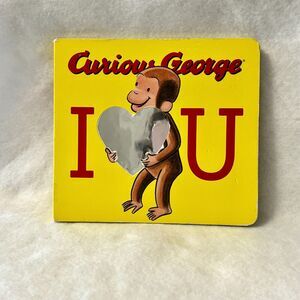 Curious George: I Love You (board book with mirrors) by Rey, H.‎ A. [Board book]